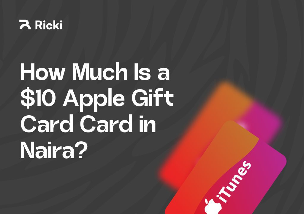 How Much Is a $10 Apple Gift Card in Naira