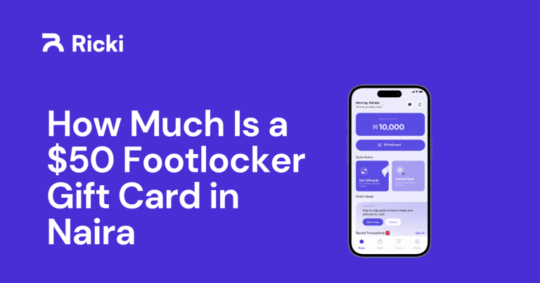 How Much Is a $50 Footlocker Gift Card in Naira