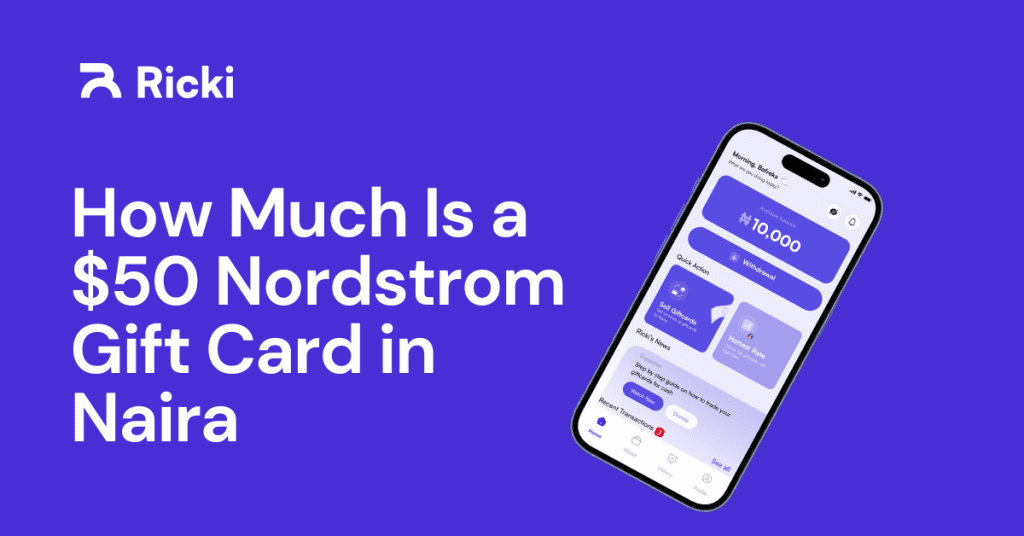 How Much Is a $50 Nordstrom Gift Card in Naira