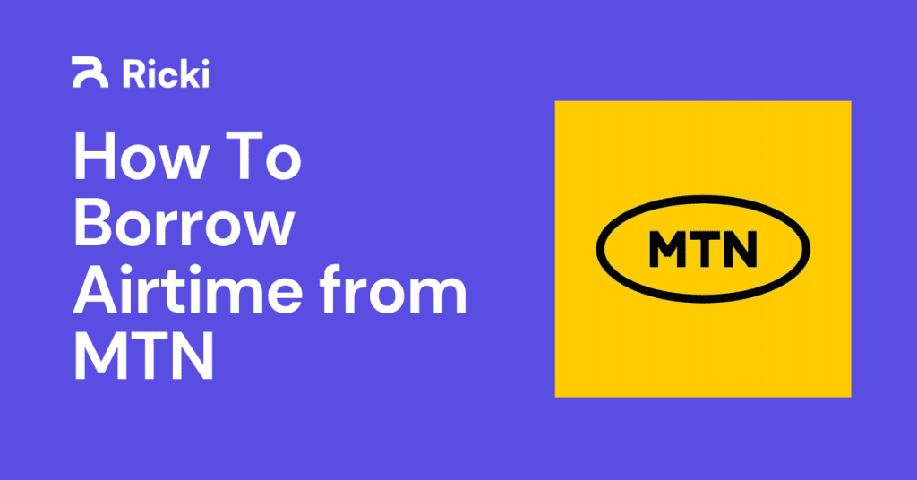 How To Borrow Airtime from MTN