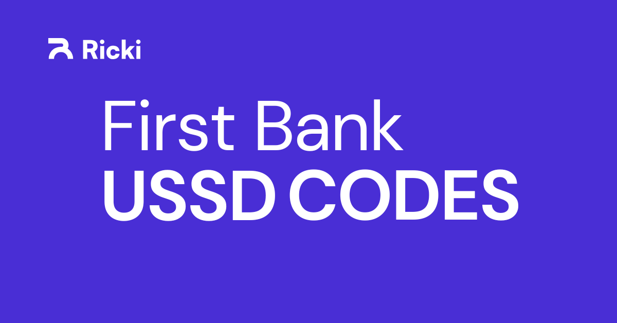 First Bank USSD Codes in Nigeria (2026) - Ricki