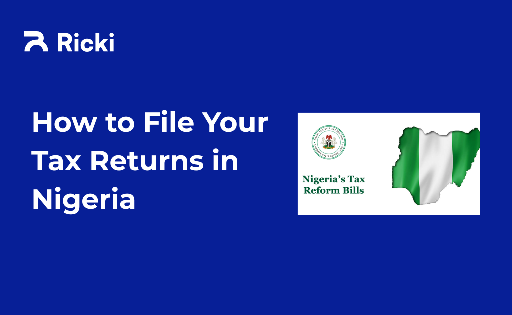 How to File Your Tax Returns in Nigeria