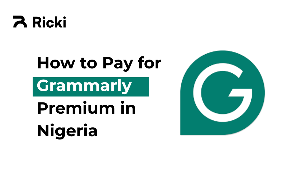How to Pay for Grammarly Premium in Nigeria