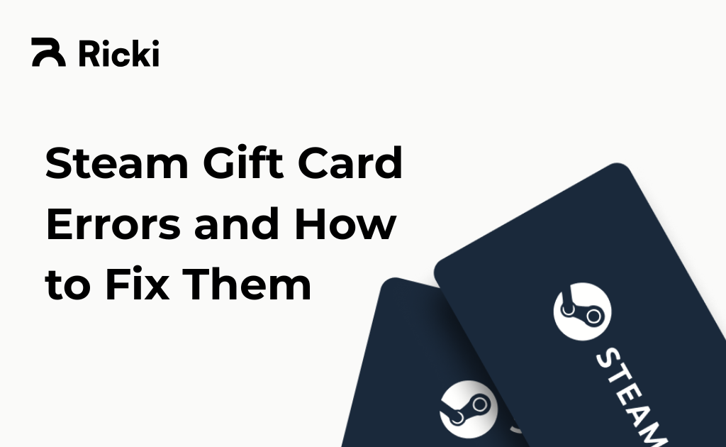 Steam Gift Card Errors and How to Fix Them
