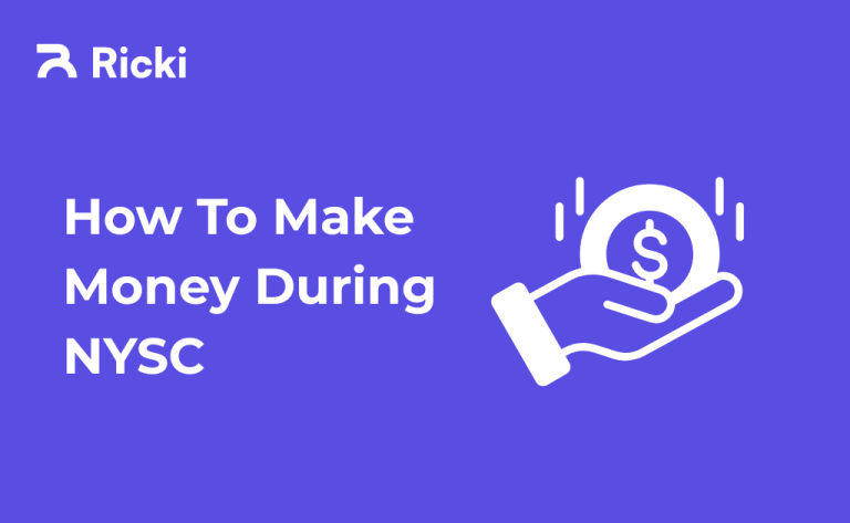 How To Make Money During NYSC