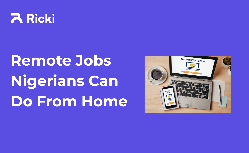 Remote Jobs Nigerians Can Do From Home