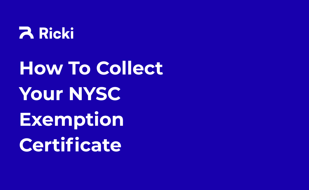 How To Collect Your NYSC Exemption Certificate