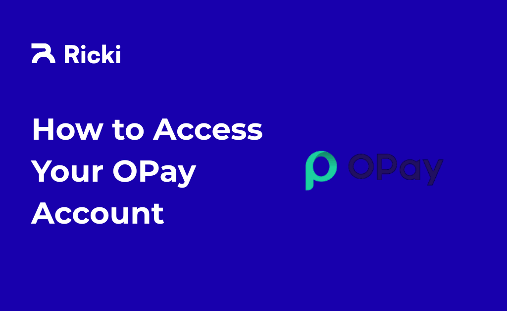 How to Access Your OPay Account