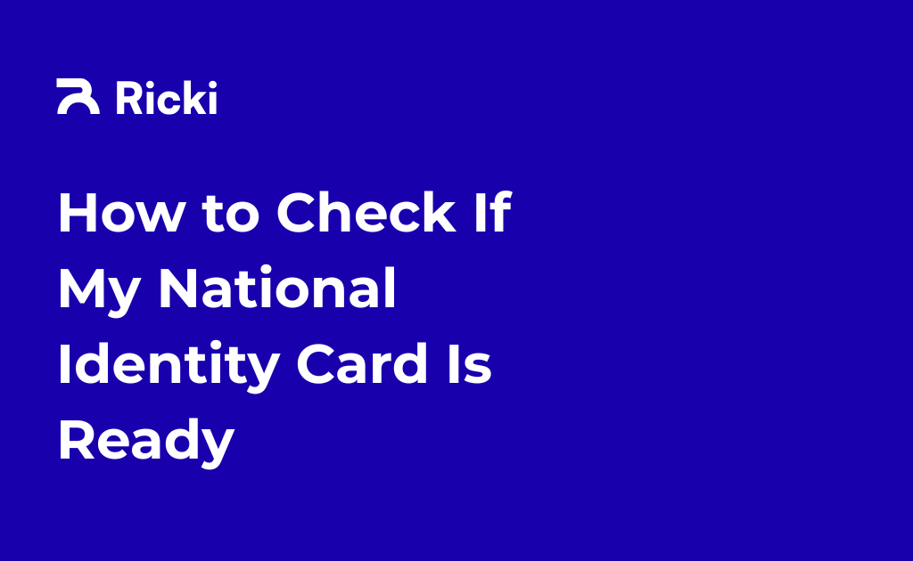 How to Check If My National Identity Card Is Ready