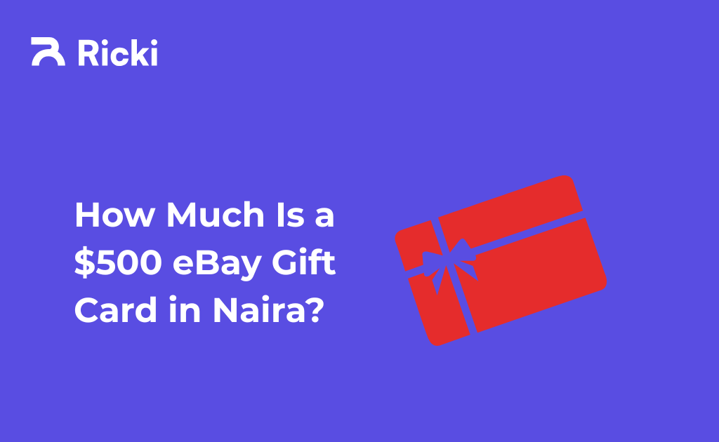How Much Is a $500 eBay Gift Card in Naira