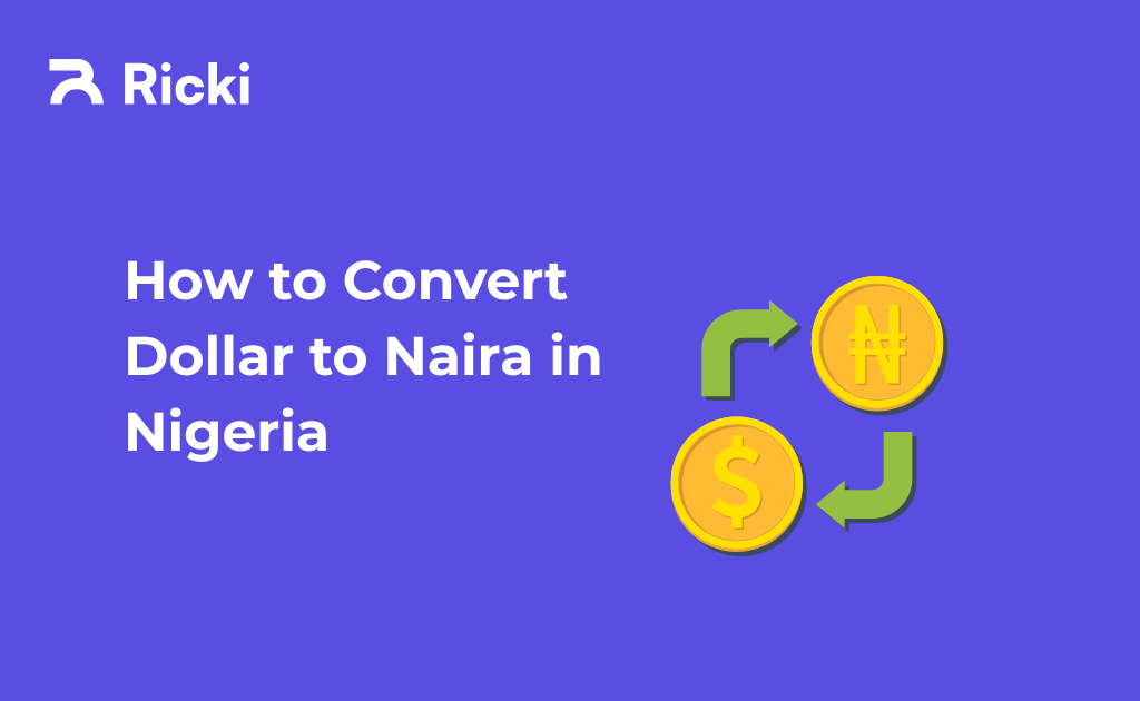 How to Convert Dollar to Naira in Nigeria