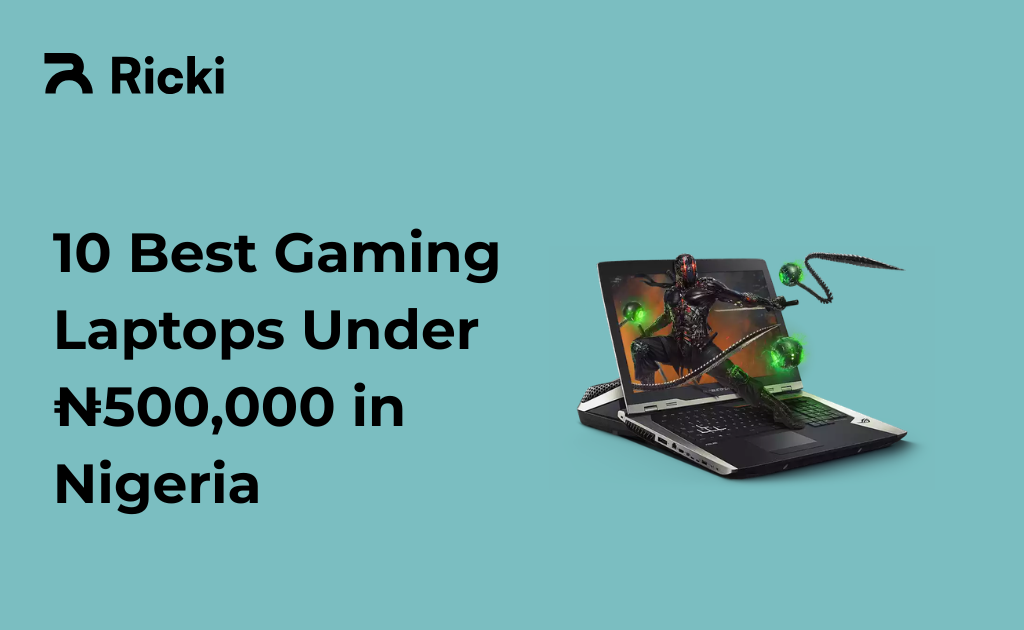 Best Gaming Laptops Under ₦500,000 in Nigeria