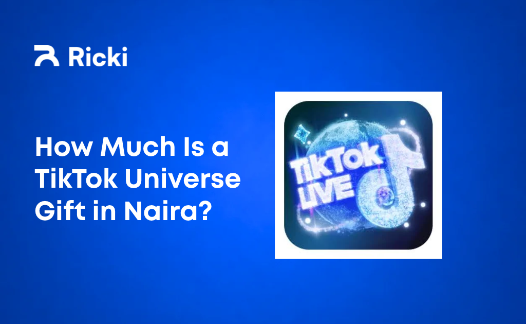 How Much Is a TikTok Universe Gift in Naira_