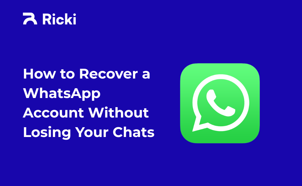 How to Recover a WhatsApp Account Without Losing Your Chats